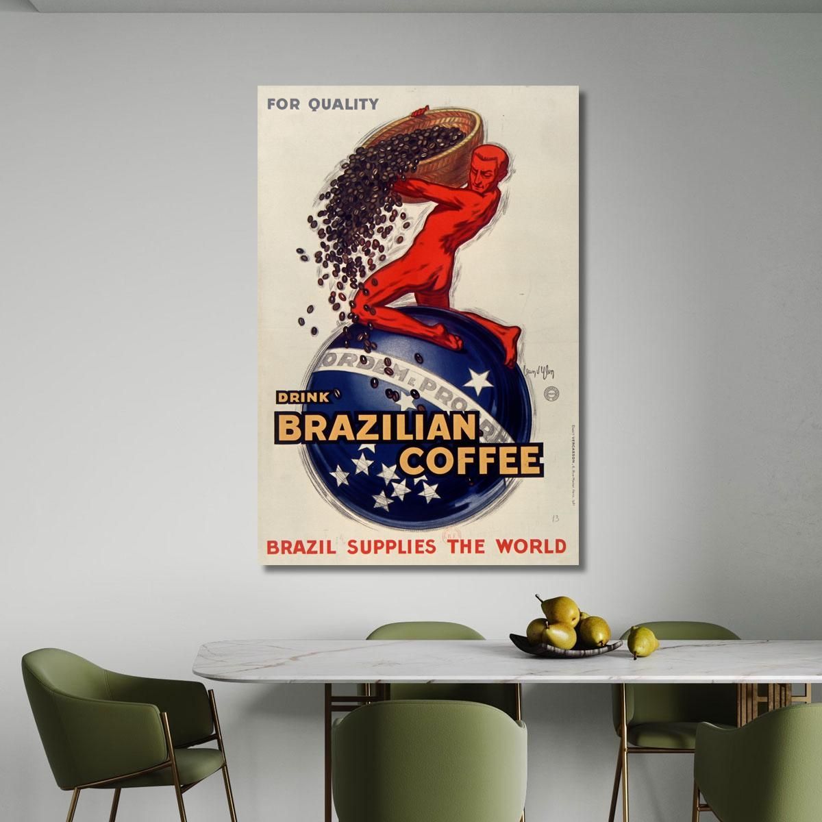 Per Bevande Di Qualità Caffè Brasiliano Il Brasile Fornisce Il Mondo Jean d'Ylen jyl12 quadro stampa su tela