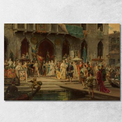 Enrico Iii Ricevuto Dal Doge Muccinigo A Palazzo Foscari Cesare Auguste Detti cad10 quadro stampa su tela