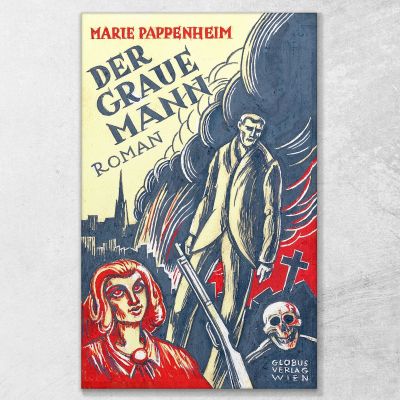 Marie Pappenheim L'Homme Gris Roman Globus Verlag Vienne Variante 4 Karl Wiener, kwn330 tableau impression sur toile